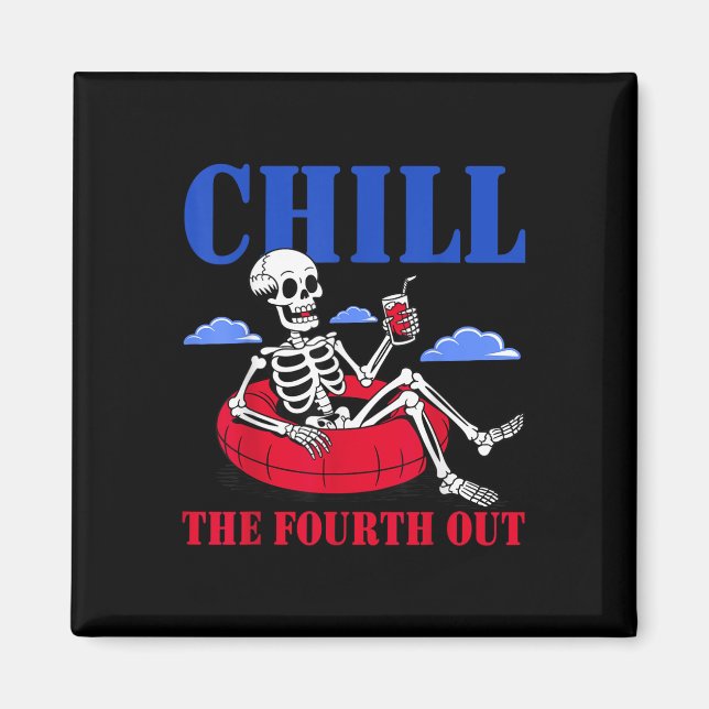 Chill fjärde utsidan Skeleton Usa Patriotic 4:e av Magnet (Framsidan)