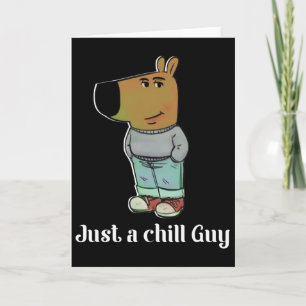 Chill Guy Hund T-shirt Rolig Chill Guy Meme Kort