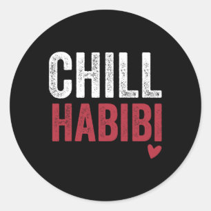 Chill Habibi Roligt Romantic Tee for Arabiska Vale Runt Klistermärke
