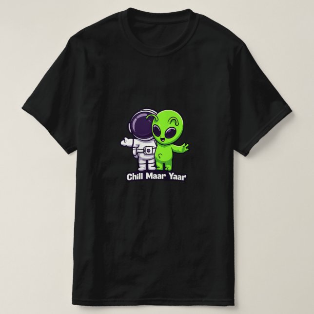 Chill Maar Yaar T Shirt (Design framsida)