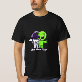 Chill Maar Yaar T Shirt