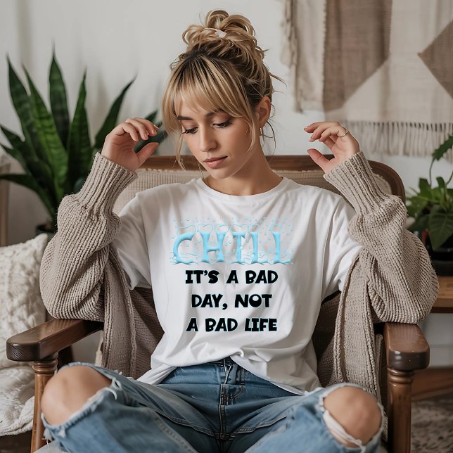 Chill Mental Health  T Shirt (Skapare uppladdad)