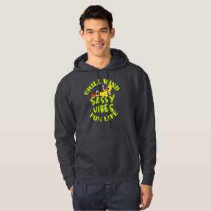Chill Mind Sassy Vibes Kul Liv T-Shirt Hoodie