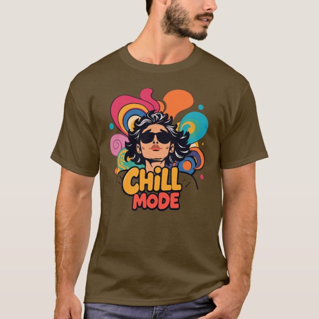"Chill mode" T Shirt (Framsida)