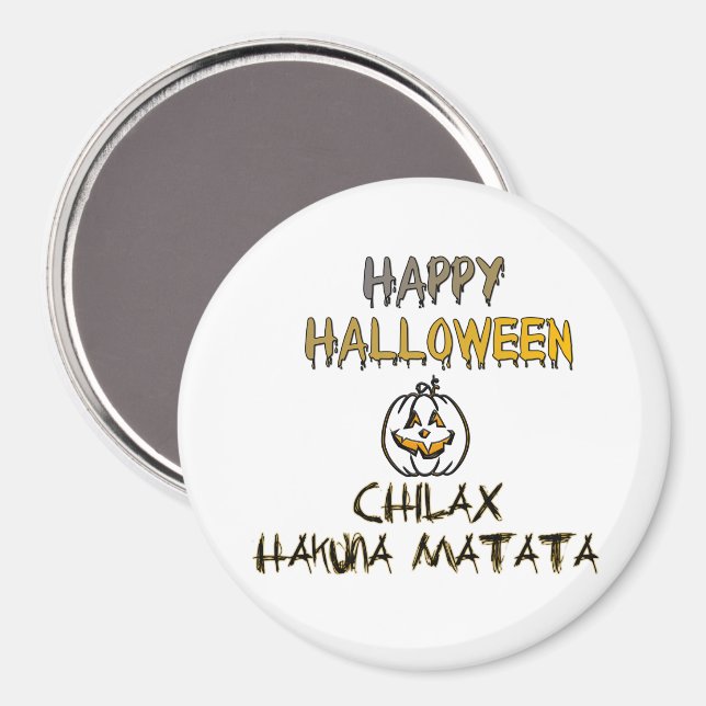 Chill och Slappna av Happy halloween Magnet (Front/Back)