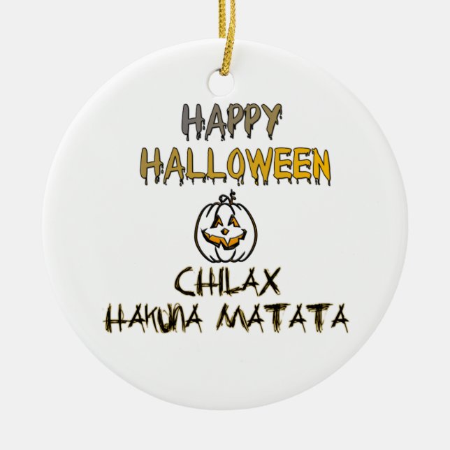 Chill och slappna av i insamlingen i Happy hallowe Julgransprydnad Keramik (Framsidan)