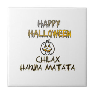 Chill och slappna av i insamlingen i Happy hallowe Kakelplatta