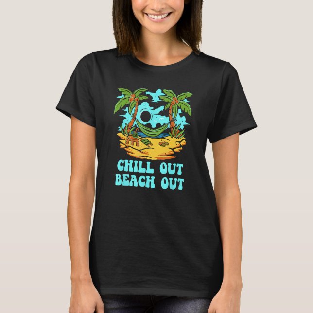 Chill Out Beach Out Vacation Friends Trip Buddy Sp T Shirt (Framsida)