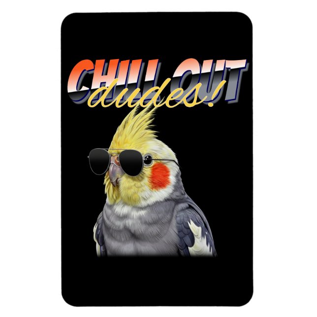 Chill Out Dudes Magnet (Vertikal)