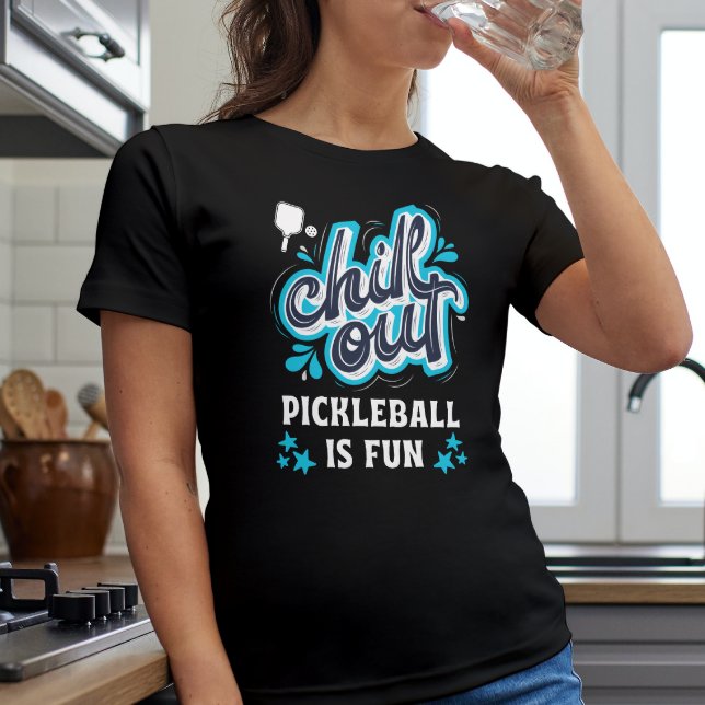 Chill out Pickleball är Roligt T Shirt (Skapare uppladdad)
