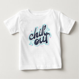 Chill Out Retro Typografi Baby Grafisk T-Shirt