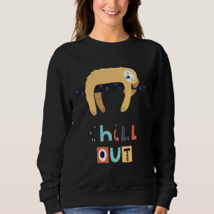 Chill Out Sloth T Shirt