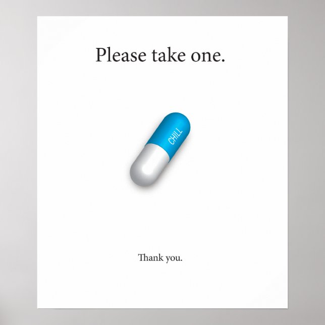 Chill Pill Poster (Framsidan)