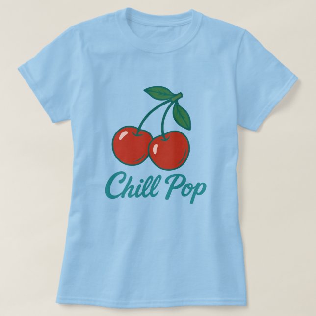 Chill Pop T Shirt (Design framsida)