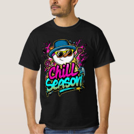 Chill Season – Relaxed Holiday Design T Shirt