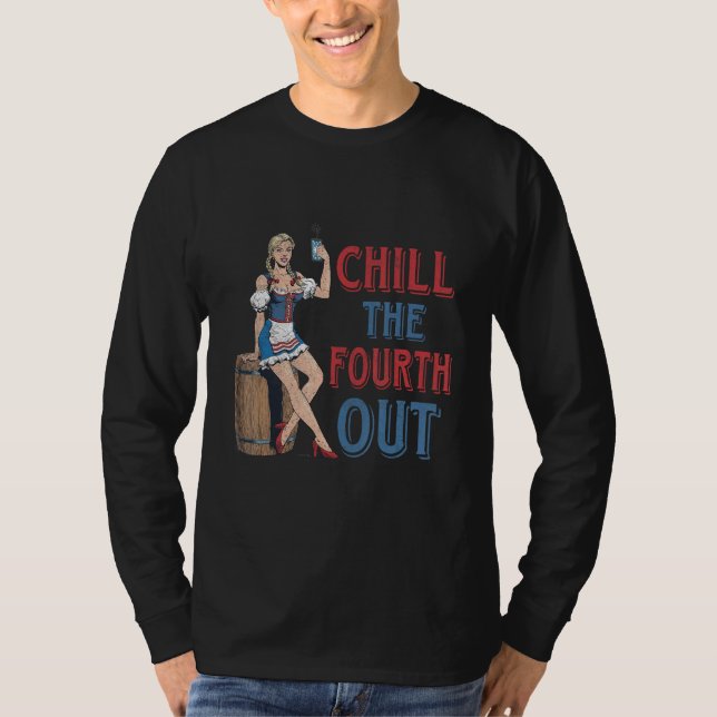 Chill The Fourth Out Cowgirl Western Happy 4th Of  T Shirt (Framsida)