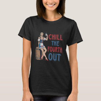 Chill The Fourth Out Cowgirl Western Happy 4th Of  T Shirt