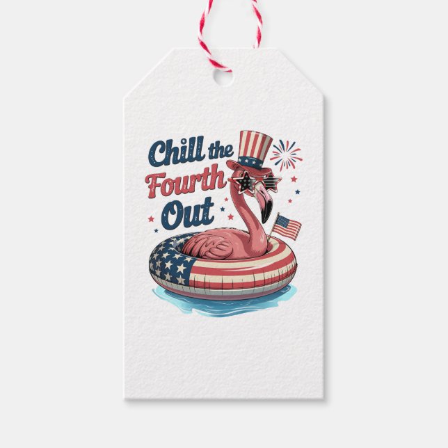 Chill The Fourth Out Funny 4th of July Flamingo Presentetikett (Framsidan)