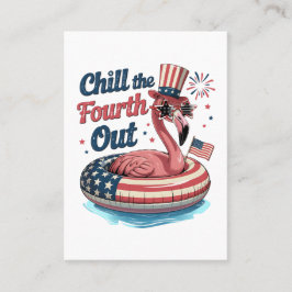 Chill The Fourth Out Funny 4th of July Flamingo Visitkort