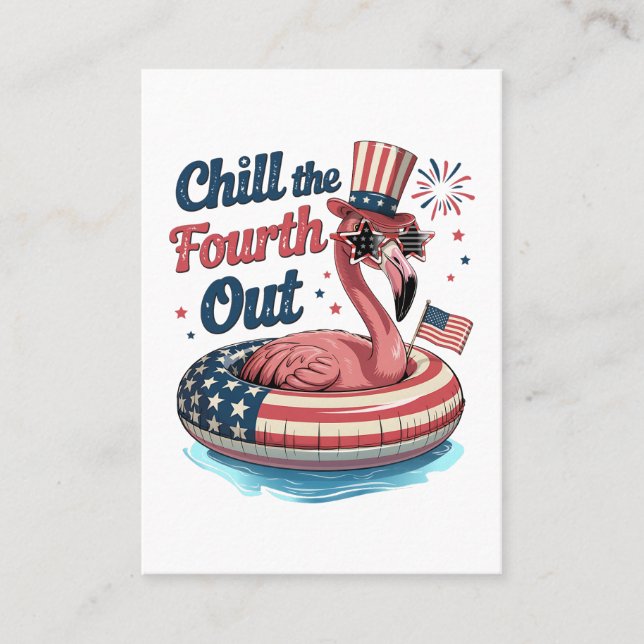 Chill The Fourth Out Funny 4th of July Flamingo Visitkort (Framsida)