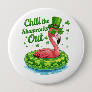 Chill The Shamrocks Out Funny  St Patrick’s Day Knapp