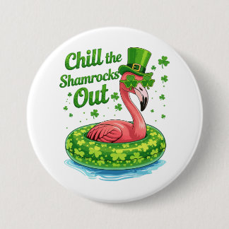 Chill The Shamrocks Out Funny  St Patrick’s Day Knapp
