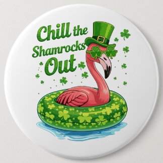 Chill The Shamrocks Out Funny  St Patrick’s Day Knapp
