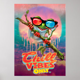 Chill Vibes Endast 3D Träd Frog Poster