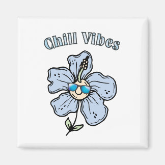 Chill Vibes Magnet