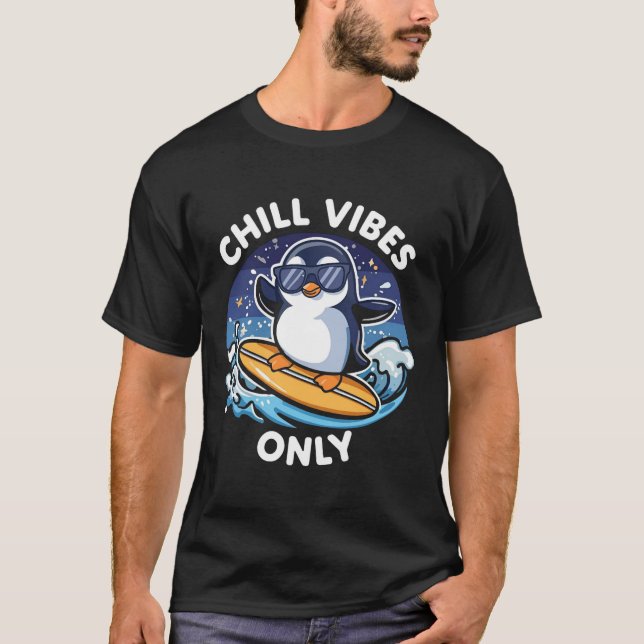 Chill Vibes Only Funny Penguin T-Shirt – Cool Summ (Framsida)