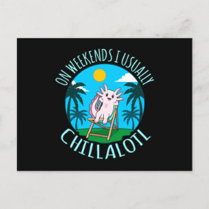 Chillalotl Kawaii Animal Axolotl Älskare Pet Owner Inbjudan Vykort