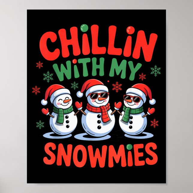 Chillar med min snökompis Rolig jul snöman  Poster (Framsidan)