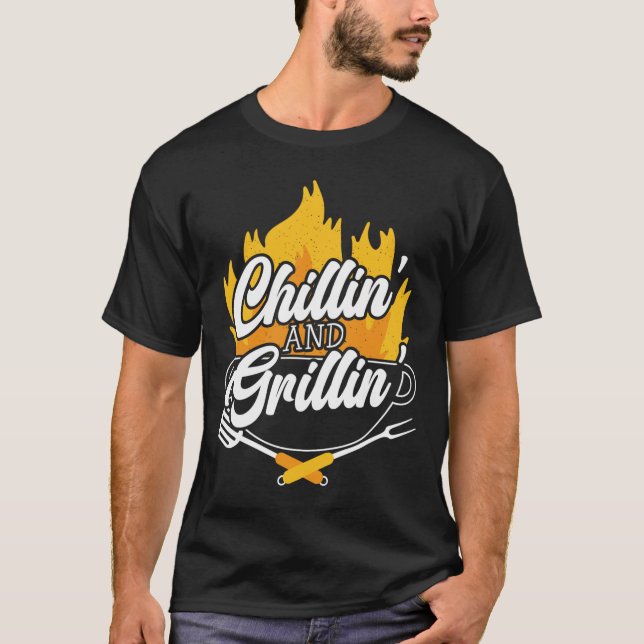 Chillin 'And Grillin' Bbq Grillmaster Grillfest  T Shirt (Framsida)
