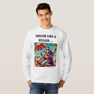 Chillin är som en Villain Shirt Design. T