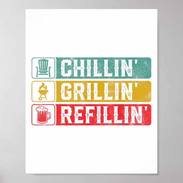 Chillin Grillin Refillin Bbq Pit Kött Smoker Grill Poster (Framsidan)