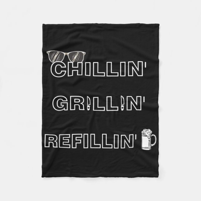 Chillin Grillin Refillin Crazy Funny Beer Bbq _1 Fleecefilt (Framsidan)
