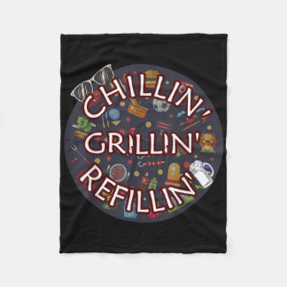 Chillin Grillin Refillin Crazy Funny Beer Bbq Fleecefilt