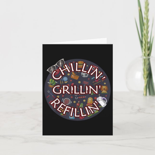 Chillin Grillin Refillin Crazy Funny Beer Bbq Kort (Framsida)