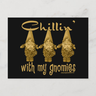 Chillin med min Gnomies! Vykort