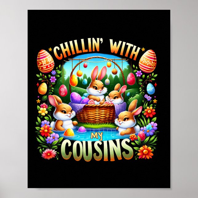 Chillin med min kusin Påsk Day Egg Hunt Lycklig Poster (Framsidan)