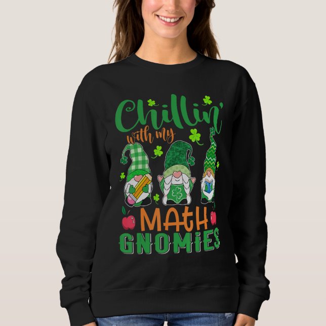 Chillin med min math Gnomies Patricks Day Lärare T Shirt (Framsida)