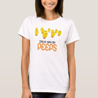 Chillin med min pipdamskjorta t-shirt