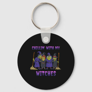 Chillin med min Witches Halloween-Roligt Nyckelring