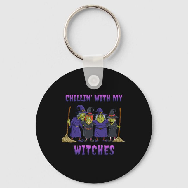 Chillin med min Witches Halloween-Roligt Nyckelring (Framsida)