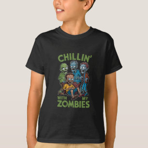 Chillin med min Zombies Halloween Boys Kids Funny T Shirt