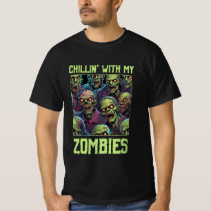 Chillin med min Zombies Halloween T Shirt