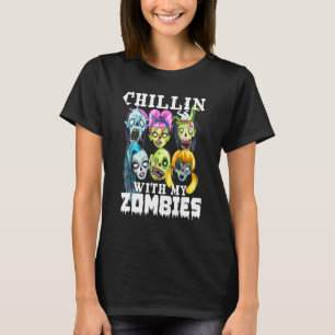 Chillin med min Zombies Happy halloween Zombies F T Shirt