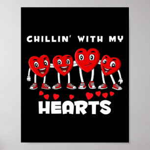 Chillin med mina hjärtan Valentines day Roligt Boy Poster