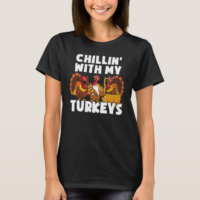 Chillin med mina kalkoner Thanksgiving Pumpkin T Shirt (Framsida)
