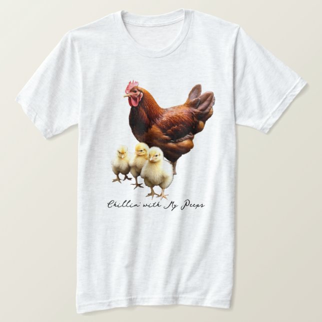 "Chillin med mina pepar" Hen med Chickar T-shirt (Design framsida)